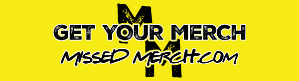 Missed Merch