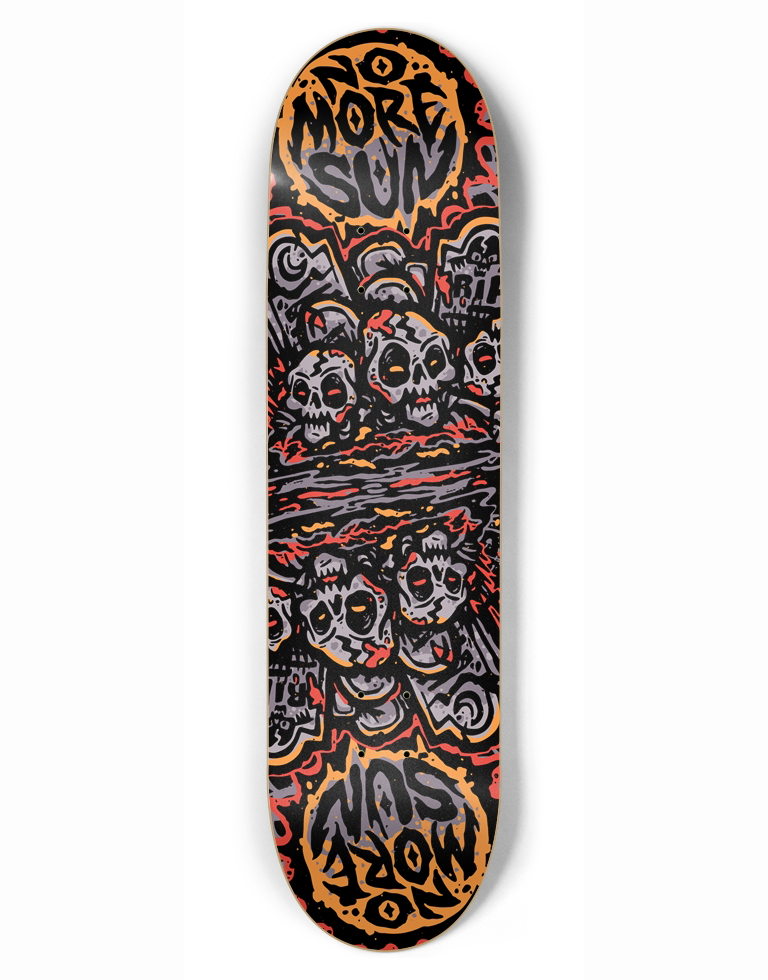 No More Sun - 8.5" Skate Deck